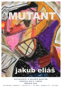 Jakub Eliáš - Mutant (březen 2024)