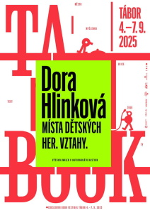 Dora Hlinková - Místa dětských her. Vztahy.
