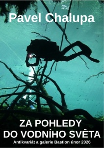 Pavel Chalupa - Za pohledy do vodního světa