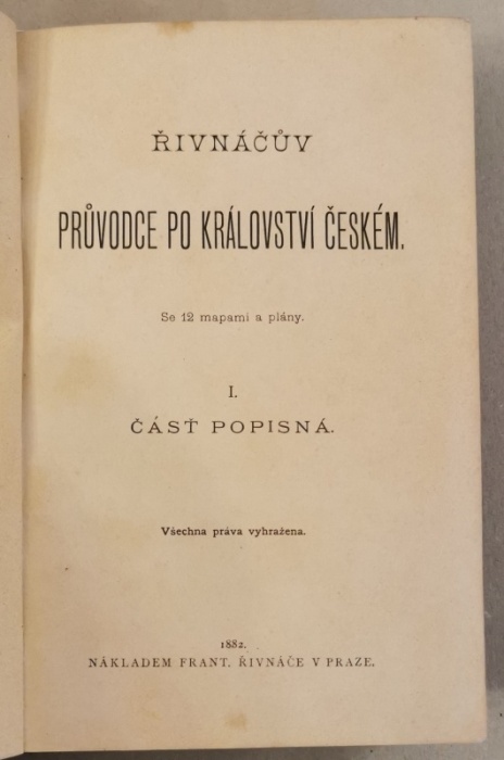 Řivnáčův průvodce po Království českém I. Část popisná