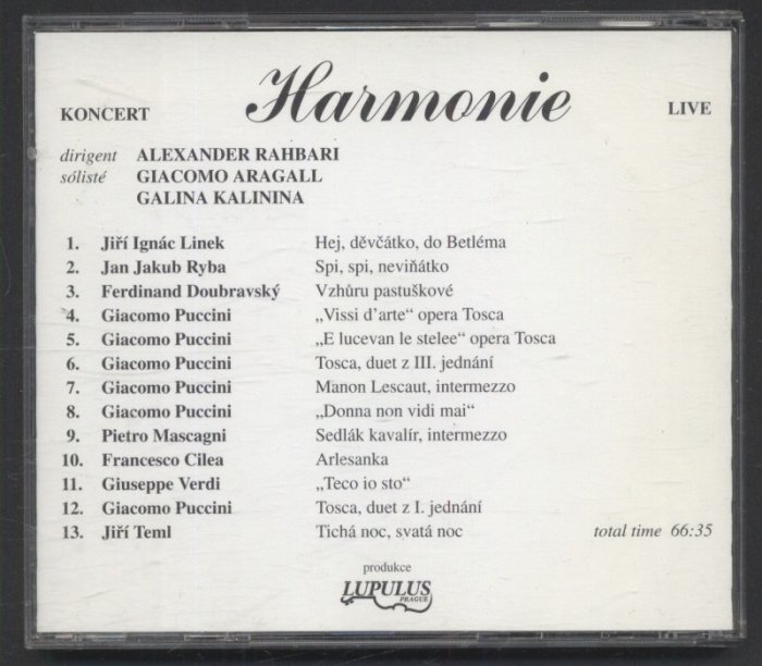 G.Aragall, G.Kalinina, Kuhn Children's Choir / PSO / A.Rahbari - Harmonie - charitativní koncert hvězd (CD)