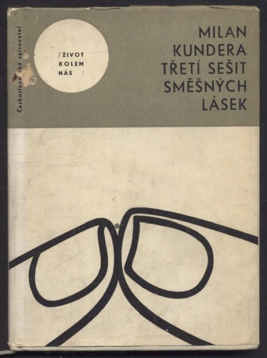 Kundera, Milan - Směšné lásky, Druhý sešit směšných lásek, Třetí sešit směšných lásek (3 svazky)