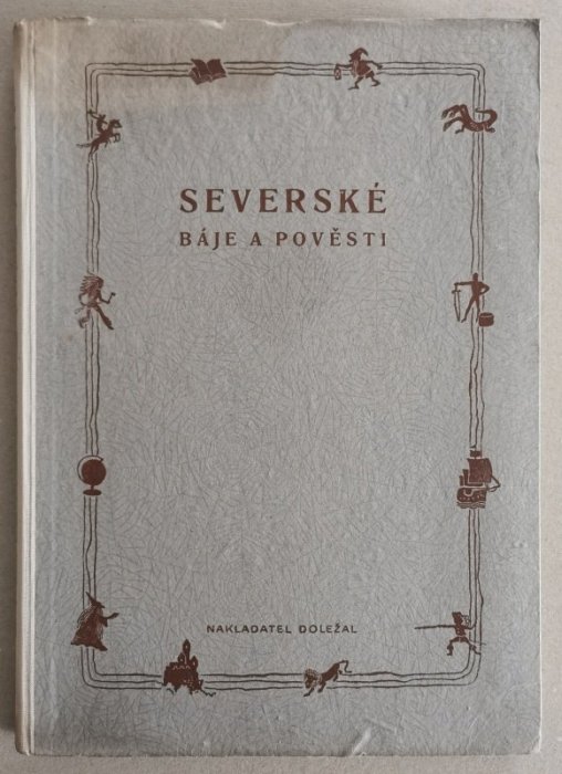 Honzl, Josef - Severské báje a pověsti