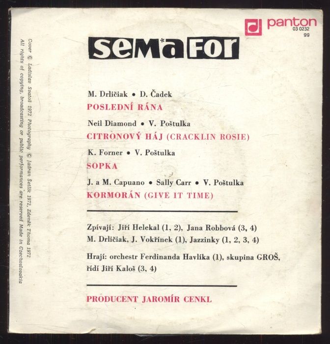 Jiří Helekal, Jana Robbová - Poslední rána; Citronový háj (Cracklin Rosie) / Sopka; Kormorán (Give It Time) (EP)