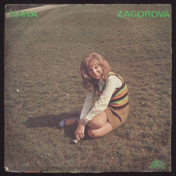 Hana Zagorová - Mám co mám / Náš dům zní smíchem (SP)
