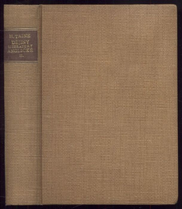 Taine, Hippolyte - Dějiny literatury anglické I.-III. (3 svazky)