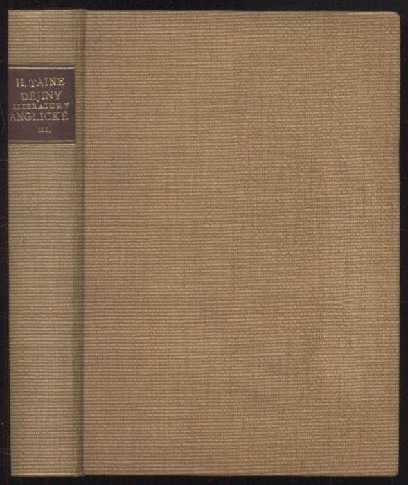 Taine, Hippolyte - Dějiny literatury anglické I.-III. (3 svazky)