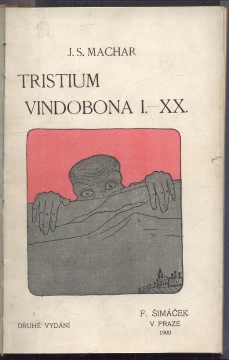 Machar, Josef Svatopluk - Tristium Vindobona I.-XX.