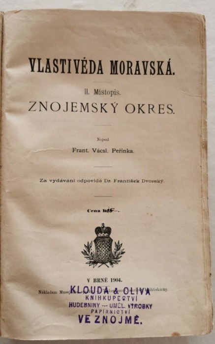 různí autoři - Vlastivěda moravská - Místopis Moravy - Znojemský okres - Jihlavský okres - Bítešský okres (v jednom svazku)