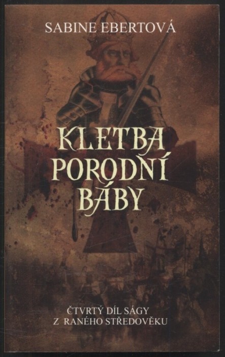 Ebertová, Sabine - Tajemství porodní báby, Osudy porodní báby, Rozhodnutí porodní báby, Kletba porodní báby, Sen porodní báby (5 svazků)