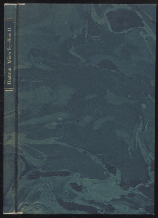 Hamsun, Knut - Město Segelfoss I. a II. (2 svazky)