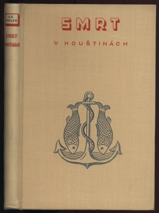 Johann, A. E. - Smrt v houštinách