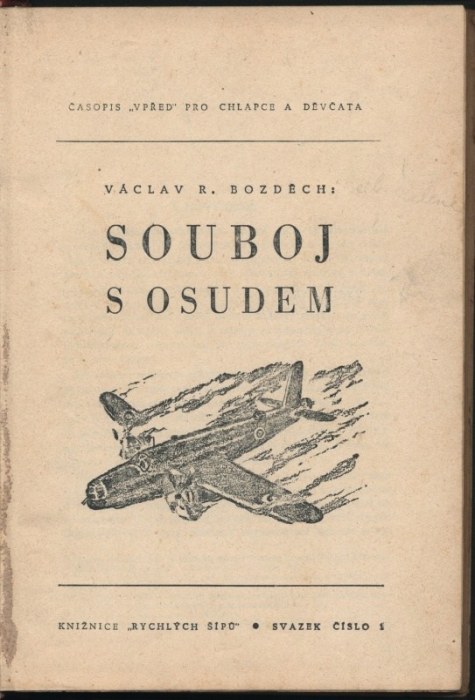 Bozděch, Václav R. - Souboj s osudem