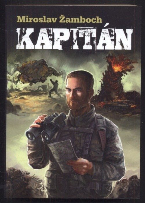 Žamboch, Miroslav - Veterán, Kapitán, Válečník (3 svazky)