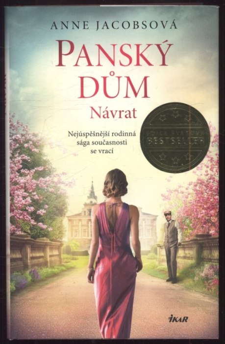 Jacobsová, Anne - Panský dům 1, Panský dům a jeho dcery, Panský dům: Návrat (3 svazky)
