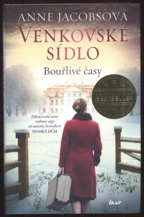 Jacobsová, Anne - Venkovské sídlo: Zlaté časy, Bouřlivé časy, Časy se mění (3 svazky)