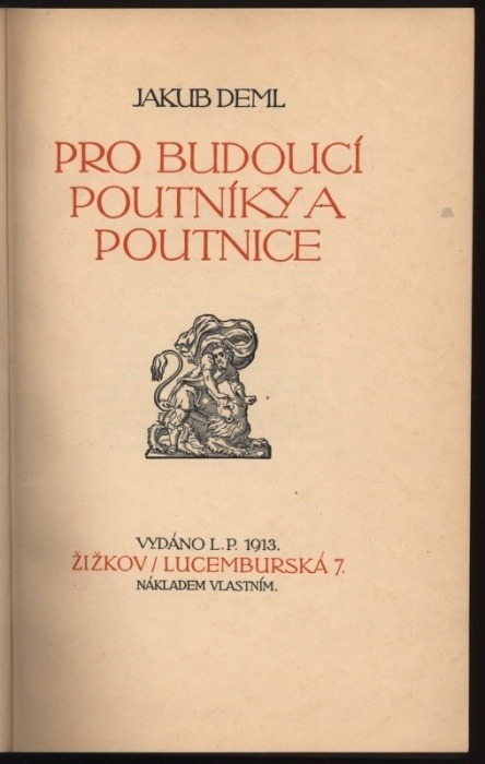 Deml, Jakub - Pro budoucí poutníky a poutnice