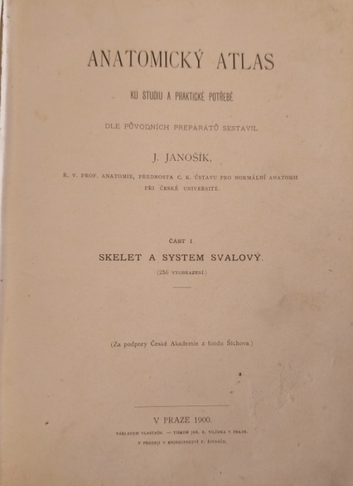 Janošík, Jan - Anatomický atlas ku studiu a praktické potřebě; Anatomie člověka