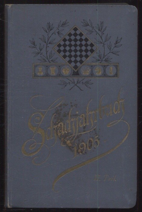Schachjahrbuch 1905 (2 svazky)