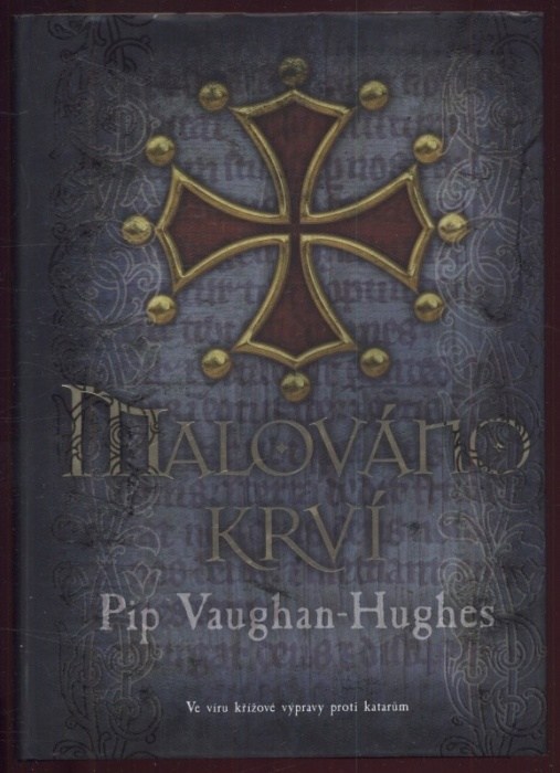 Vaughan-Hughes, Pip - Bratr Petroc 1-4: Krvavá relikvie / Kotnice / Malováno krví / Mečem a krví