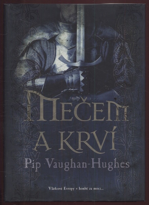 Vaughan-Hughes, Pip - Bratr Petroc 1-4: Krvavá relikvie / Kotnice / Malováno krví / Mečem a krví