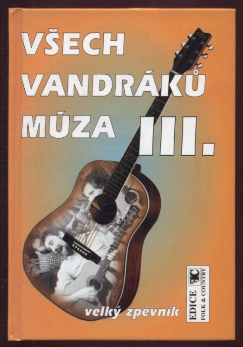 Všech vandráků múza I.-III. (3 svazky)