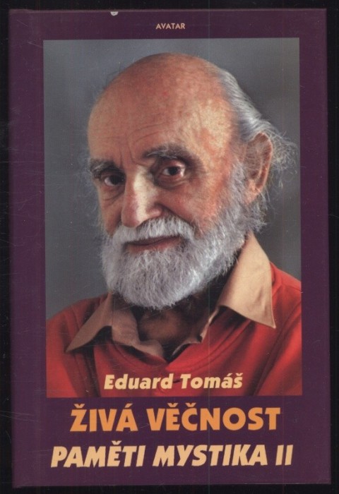 Tomáš, Eduard - Paměti mystika I a II