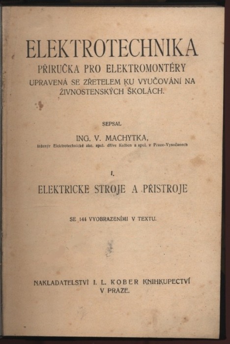 Machytka, Viktor - Elektrotechnika - Příručka pro elektromontéry (díly 1-4 v jednom svazku)