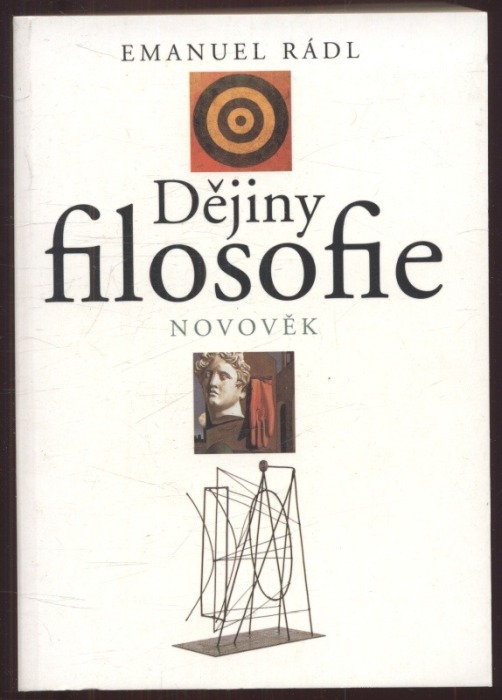 Rádl, Emanuel - Dějiny filosofie I. a II. : Starověk a středověk + Novověk (2 svazky)