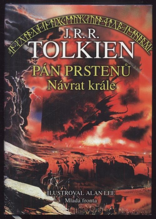 Tolkien, John Ronald Reuel - Pán prstenů 1-3 : Společenstvo prstenu, Dvě věže, Návrat krále (3 svazky)