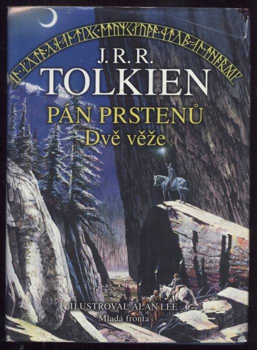 Tolkien, John Ronald Reuel - Pán prstenů 1-3 : Společenstvo prstenu, Dvě věže, Návrat krále (3 svazky)