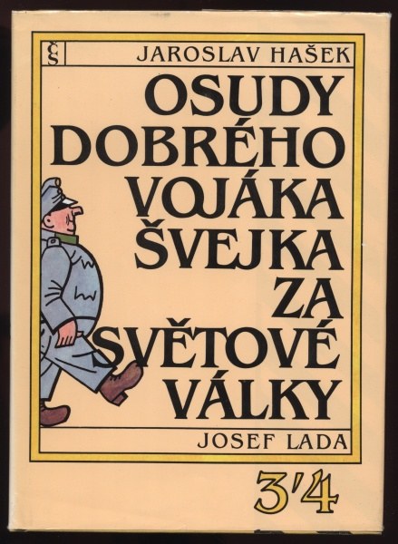 Hašek, Jaroslav - Osudy dobrého vojáka Švejka za světové války 1-4 (dva svazky)
