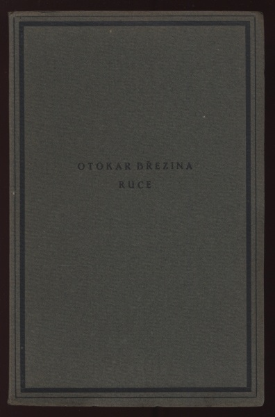 Březina, Otokar - Básnické spisy 1-5 (Tajemné dálky, Svítání na Západě, Větry od pólů, Stavitelé chrámu, Ruce) 5 svazků
