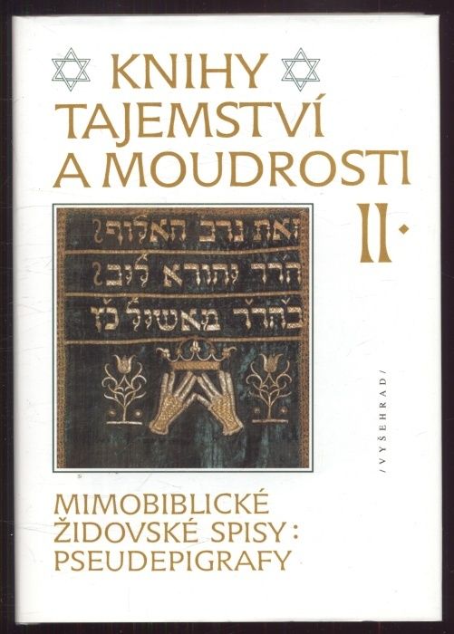 kolektiv autorů - Knihy tajemství a moudrosti I.-III. - Mimobiblické židovské spisy: Pseudepigrafy (3 svazky)
