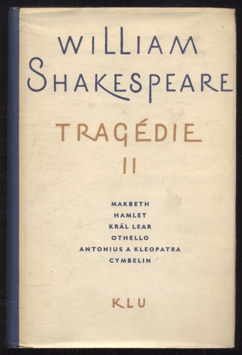 Shakespeare, William - Tragédie I a II (dva svazky)