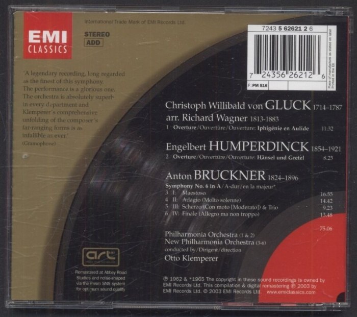 Bruckner/ Gluck Arr. Wagner/ Humperdinck - Philharmonia & New PhilharmoniaOrchestras, Otto Klemperer - Symphony No. 6, Overture: Iphigénie En Aulide, Overture: Hänsel Und Gretel (CD)