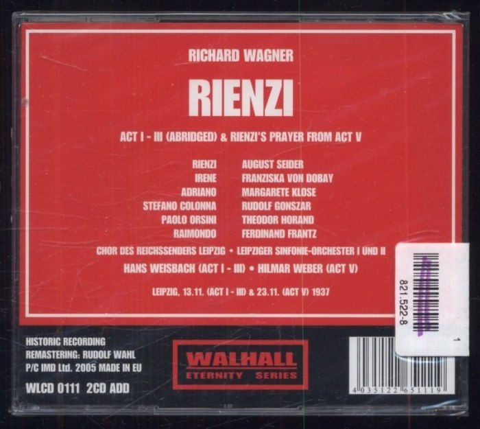 Richard Wagner, August Seider, Franziska von Dobay, Margarete Klose, Ferdinand Frantz, Hans Weisbach - Rienzi, Act I-III (Abridged) + Rienzi's Prayer From Act V, Leipzig 1937 + Bonus: Rare Recordings From Leipzig, 1943, Tristan Und Isolde & Don Carl (2CD)