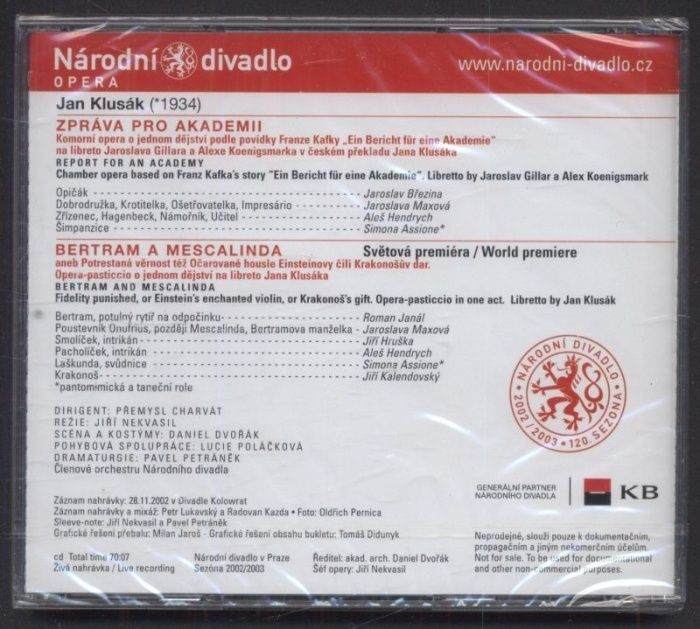 Jan Klusák / Březina, Maxová, Hendrych, Assione, Janál, Hruška, Kalendovský, Orchestr národního divadla, Přemysl CHarvát - Zpráva pro Akademii / Bertram a Mescalinda (CD)
