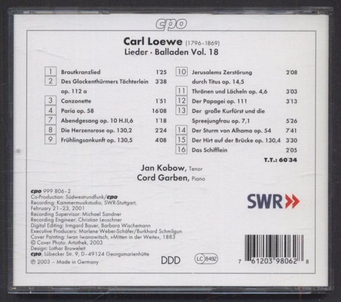 Carl Loewe / Jan Kobow, Cord Garben - Lieder & Balladen - Complete Edition Vol. 18 (CD)