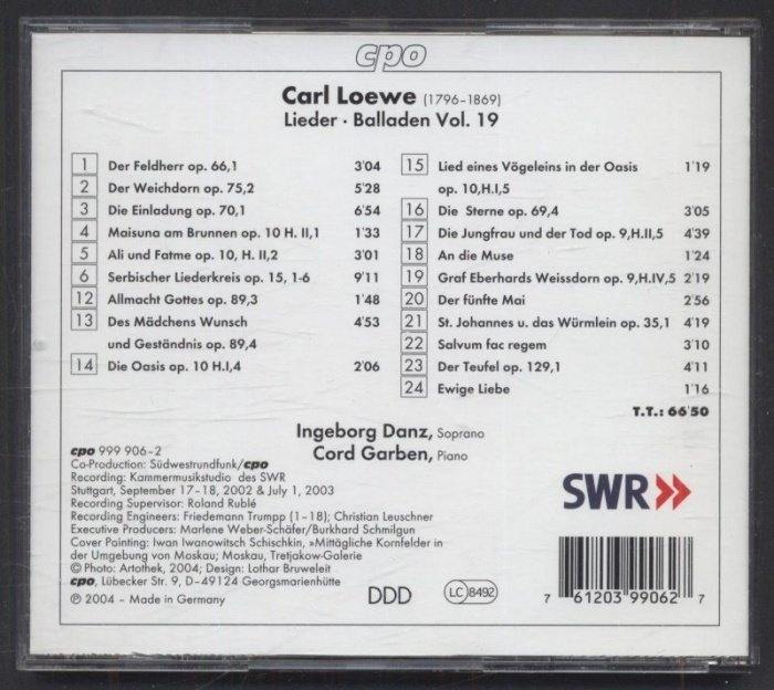 Carl Loewe / Ingeborg Danz, Cord Garben - Lieder & Balladen - Complete Edition Vol. 19 (CD)