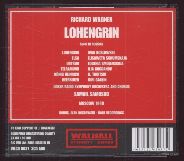 Richard Wagner / Ivan Koslowski, Elisaweta Schumskaja, Eugenia Smolenskaja, Ilja Bogdanov; Samuil Samosud - Lohengrin - Moscow 1949 (3CD)