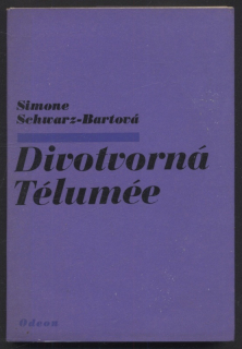Schwarz-Bartová, Simone - Divotvorná Télumée