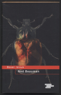 Beauman, Ned - Boxer, brouk