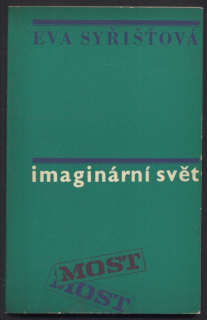 Syřišťová, Eva - Imaginární svět