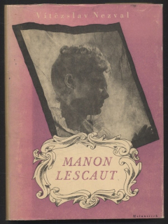 Nezval, Vítězslav - Manon Lescaut