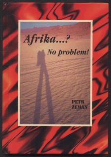 Zeman, Petr - Afrika...? No problem!