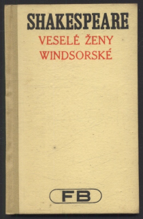Shakespeare, William - Veselé ženy Windsorské