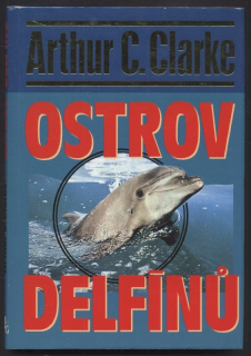 Clarke, Arthur C. - Ostrov delfínů