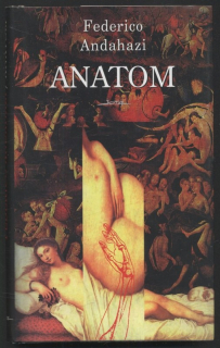Andahazi, Federico - Anatom