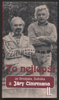 Smoljak, Ladislav; Svěrák, Zdeněk - To nejlepší ze Smoljaka, Svěráka a Járy Cimrmana